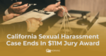 California Sexual Harassment case