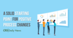 Solid Starting Point for Positive Process Changes