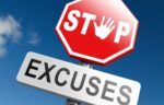 Stop Excuses Sign