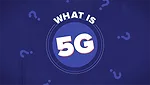 What is 5G What is 5G