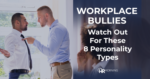 Workplace Bullies