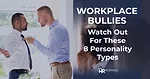 Workplace Bullies Workplace Bullies